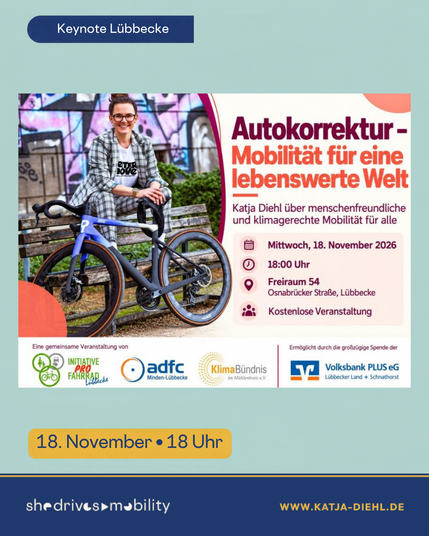 Veranstaltungsplakat „Autokorrektur – Mobilität für eine lebenswerte Welt. Katja Diehl über menschenfreundliche und klimagerechte Mobilität für alle.“ Links sitzt eine lächelnde Person in kariertem Anzug auf einer Parkbank, vor sich ein Rennrad, dahinter eine Graffitiwand. Mittwoch, 18. November 2026, 18 Uhr, Freiraum 54, Osnabrücker Straße, Lübbecke, kostenlos. Veranstalter: Initiative Pro Fahrrad Lübbecke, ADFC Minden-Lübbecke und KlimaBündnis im Mühlenkreis, ermöglicht durch die Volksbank PLUS eG.